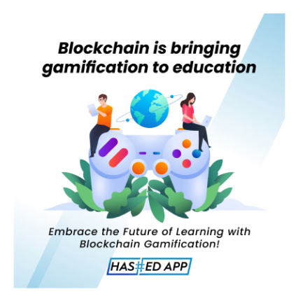 Blockchain and Education Gamification